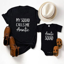 Load image into Gallery viewer, My Squad Calls Me Auntie Tshirt
